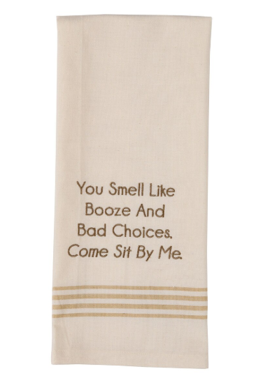 Park Designs - You Smell Like Booze Sentiment Dishtowel - 7199-961